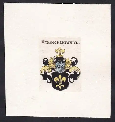V: Danckertswyl - Von Danckertswyl Danckertswil Wappen Adel coat of arms heraldry Heraldik