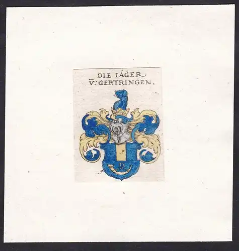 Die Jäger v: Gertringen - Die Jäger von Gertringen Wappen Adel coat of arms heraldry Heraldik