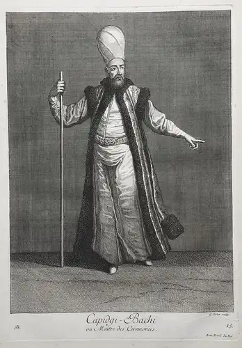 Capidgi-Bachi ou Maitre des Ceremonies. - Ottoman Empire Zeremonienmeister master of ceremonies Türkei Turkey