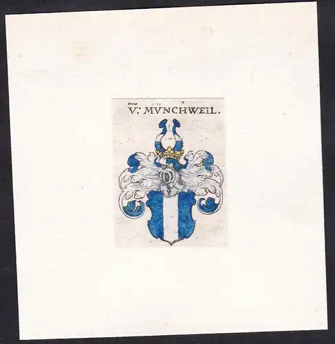 V: Münchweil - Münchweil Wappen Adel coat of arms heraldry Heraldik