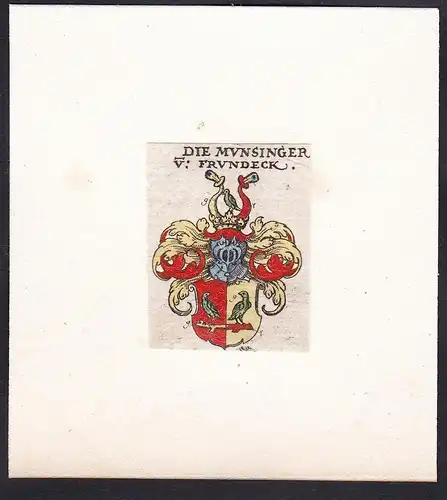 Die Münsinger v: Frundeck - Münsinger von Frundeck Mynsinger Wappen Adel coat of arms heraldry Heraldik