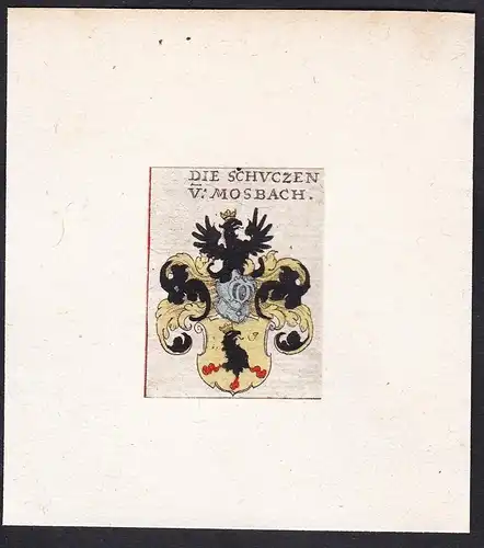 Die Schuczen v: Mosbach - Schützen von Mosbach Moosbach Wappen Adel coat of arms heraldry Heraldik