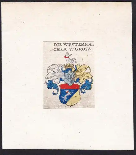 Die Westernacher v: Grosa - Westernacher von Grosa Wappen Adel coat of arms heraldry Heraldik