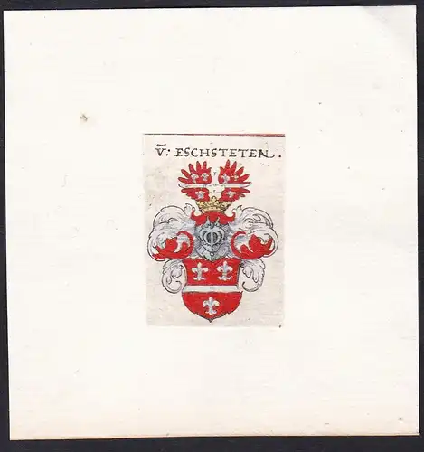 V: Eschsteten - Eschstetten Eschsteten Wappen Adel coat of arms heraldry Heraldik