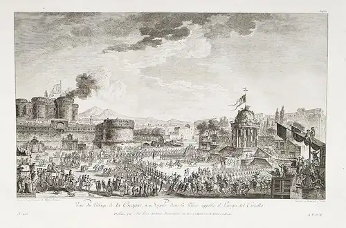 Vue du Pillage de la Cocagne, a Naples dans la Place appellée il Largo del Castello -  Napoli Castel Nuovo Pia