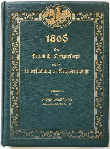 1806: Das preussische Offizierkorps und die Untersuchung der Kriegsereignisse.