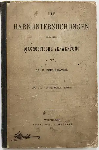 Die Harnuntersuchungen und ihre diagnostische Verwertung