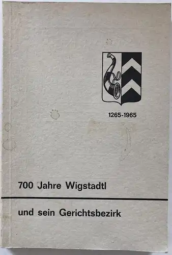 Wigstadtl und sein Gerichtsbezirk.