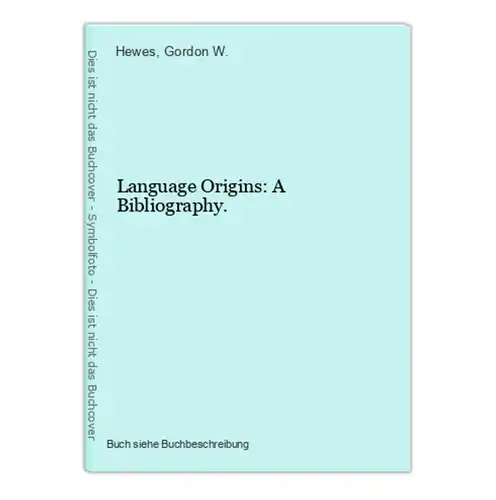 Language Origins: A Bibliography.