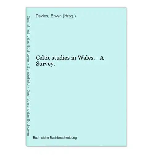 Celtic studies in Wales. - A Survey.