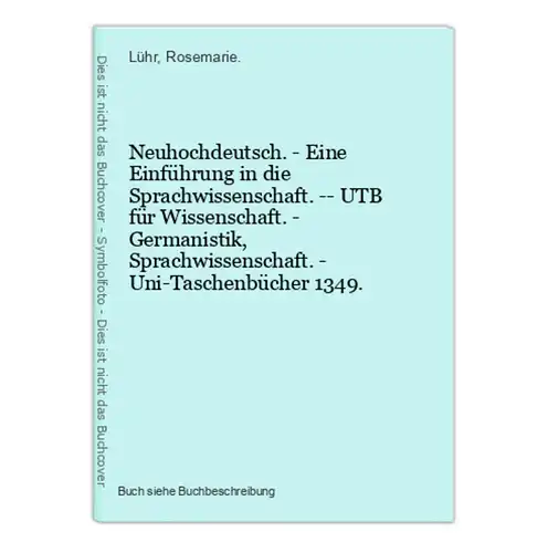 Neuhochdeutsch. - Eine Einführung in die Sprachwissenschaft. -- UTB für Wissenschaft. - Germanistik, Sprachwis