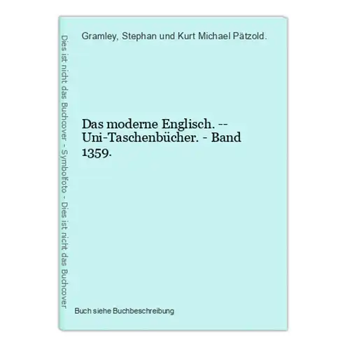 Das moderne Englisch. -- Uni-Taschenbücher. - Band 1359.