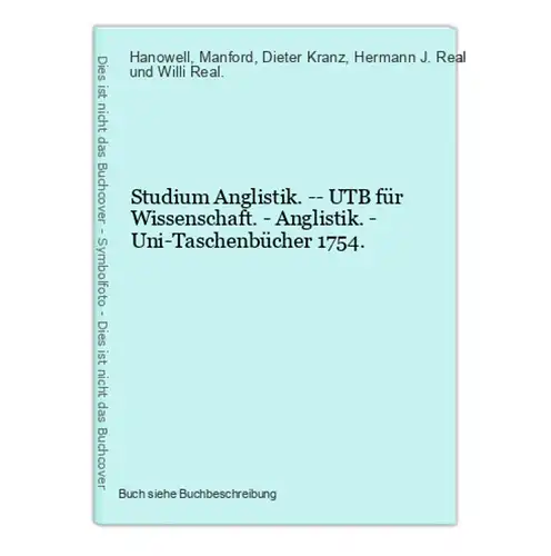 Studium Anglistik. -- UTB für Wissenschaft. - Anglistik. - Uni-Taschenbücher 1754.