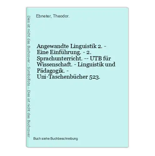 Angewandte Linguistik 2. - Eine Einführung. - 2. Sprachunterricht. -- UTB für Wissenschaft. - Linguistik und P