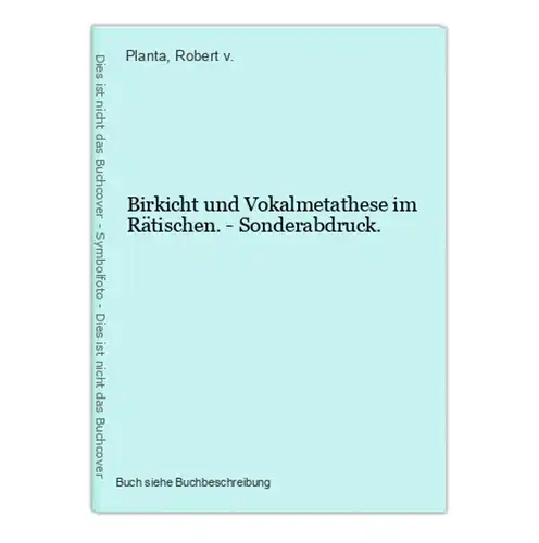 Birkicht und Vokalmetathese im Rätischen. - Sonderabdruck.