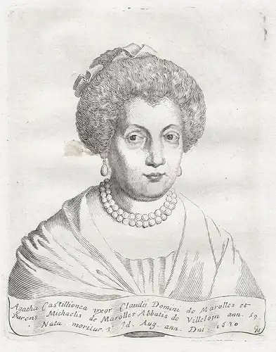 Agatha Castillionea - Agathe de Chatillon (1559-1630) epouse de Claude de Marolles gravure Portrait