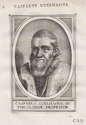 Casparus Coelhasius - Casper Coolhaas (1536 - 1615) Coolhaes Calvinist, professor at the University of Leiden