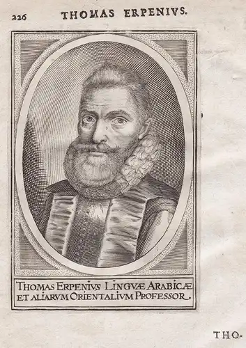 Thomas Erpenius - Thomas Erpenius (1584 - 1624) Dutch orientalist, professor at the University of Leiden Holla
