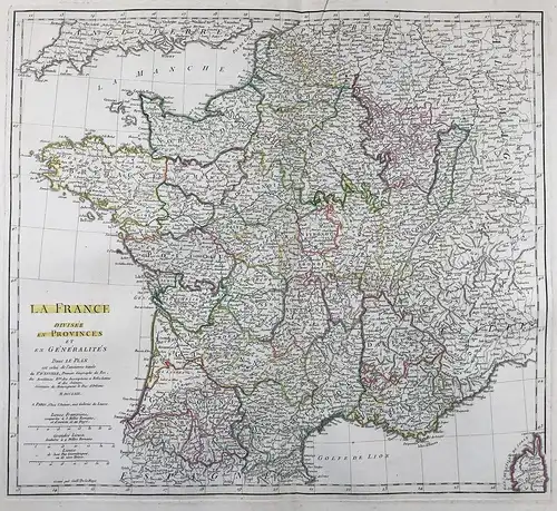 La France divisée en Provinces et en Generalites - France Frankreich