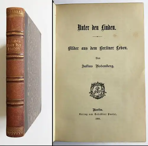 Unter den Linden. Bilder aus dem Berliner Leben. Dritte Folge 1887-1888.