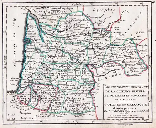 Gouvernemens Generaux de la Guienne Propre, et de la Basse Navarre unie au Bearn. Guienne et Gascogne divisées