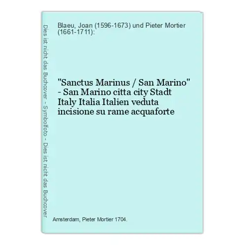 Sanctus Marinus / San Marino - San Marino citta city Stadt Italy Italia Italien veduta incisione su rame acqua