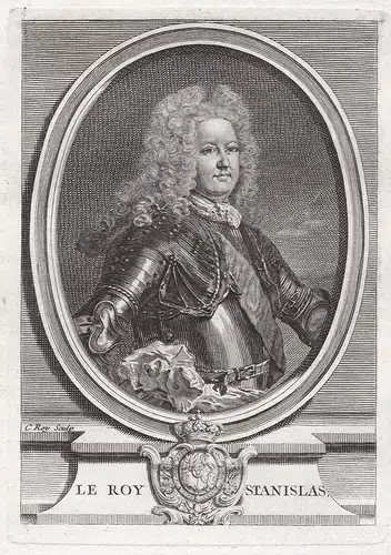 Le Roy Stanilas - Stanislaus I. Leszczynski (1677-1766) Polska Polen Poland Pologne king König Roi Großherzog