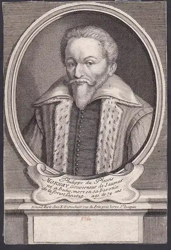 Philippe du Plessis - Philippe Duplessis Morney (1549-1623) ecrivain anti-monarchist theologian Buhy Val-d'Ois
