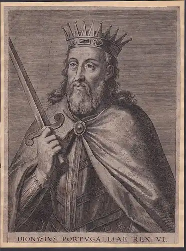 Dionysius Portugalliae Rex VI. - Dionysius (1261-1325) Denis of Portugal King roi König rey Portrait