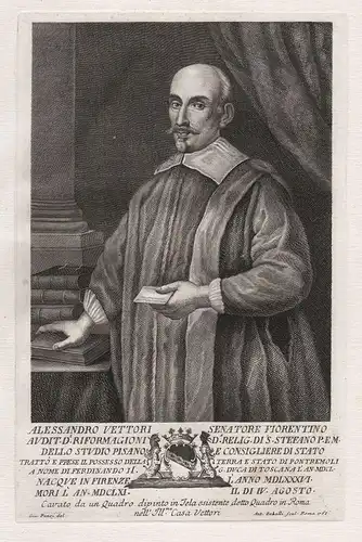 Alessandro Vettori Senatore Fiorentino audit D. Riformagioni... - Alessandro Vettori (1586-1661) Firenze Flore