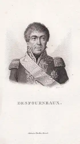 Desfourneaux. - Edme Etienne Borne Desfourneaux (1767-1849) French General Revolution Empire Governor of Guade