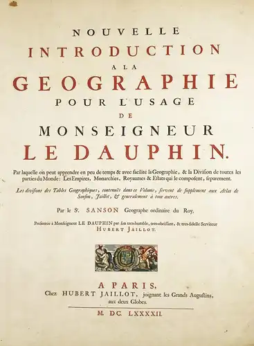 Nouvelle introduction a la geographie pour l'usage de Monseigneur le Dauphin.