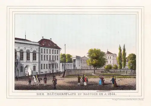 Der Blüchersplatz zu Rostock im J. 1844 - Rostock Universitätsplatz Blüchersplatz Mecklenburg-Vorpommern (Aus:
