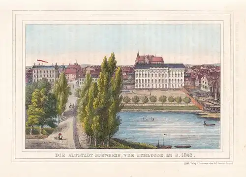 Die Altstadt Schwerin, vom Schlosse, im J. 1842 - Schwerin Gesamtansicht Mecklenburg-Vorpommern (Aus: Meklenbu