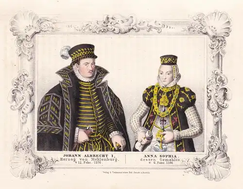 Johann Albrecht I, Herzog von Meklenburg / Anna-Sophia, dessen Gemahlin - Johann Albrecht Herzog von Mecklenbu