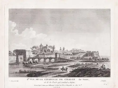Iere Vue de la Citadelle de Chalon sur-Saone, et de la Porte qui conduit a Dijon - Chalon-sur-Saone citadelle