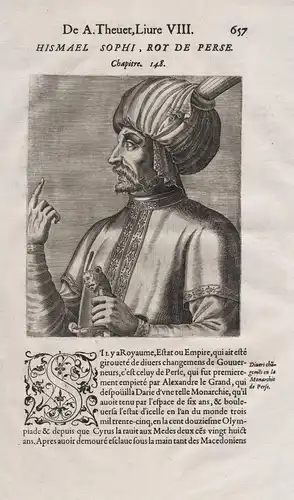 Hismael Sophi, Roy de Perse - Ismail I (1487-1524) King of Iran Persia Persien Portrait