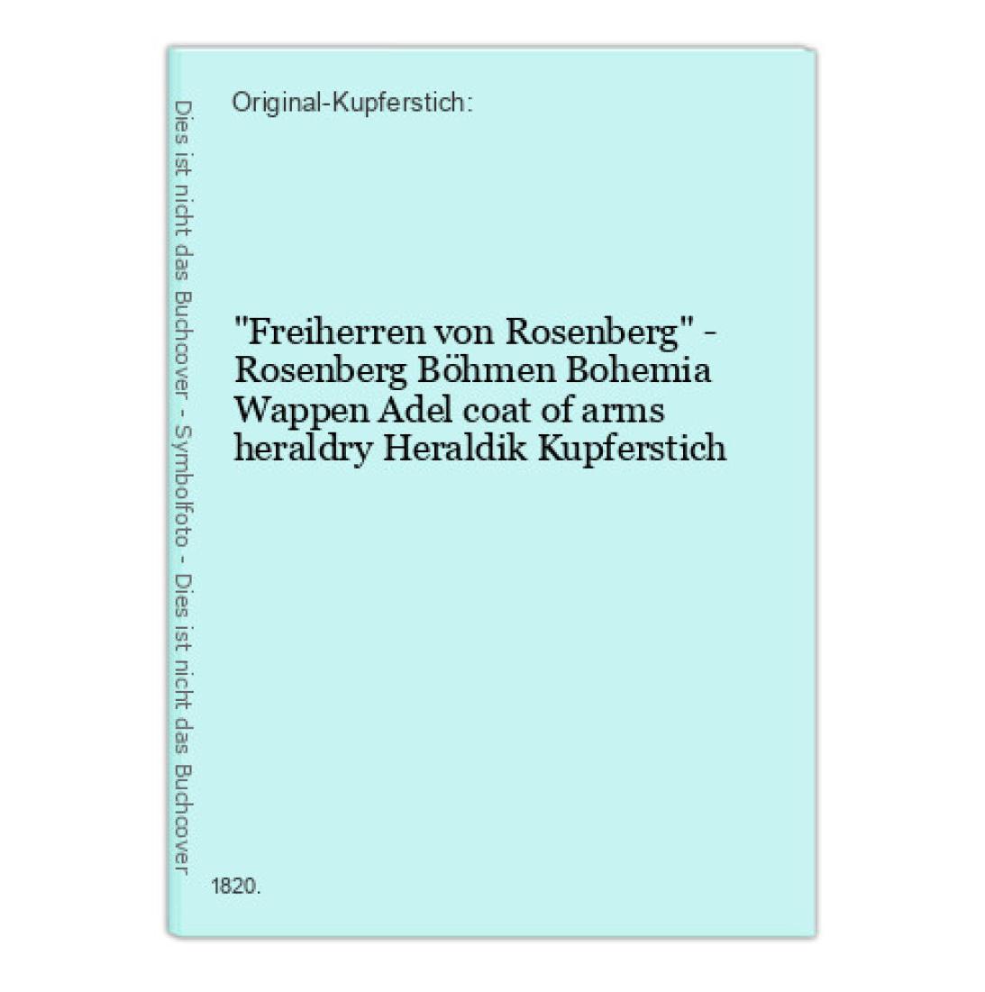 Freiherren von Rosenberg Rosenberg Böhmen Bohemia Wappen Adel coat of