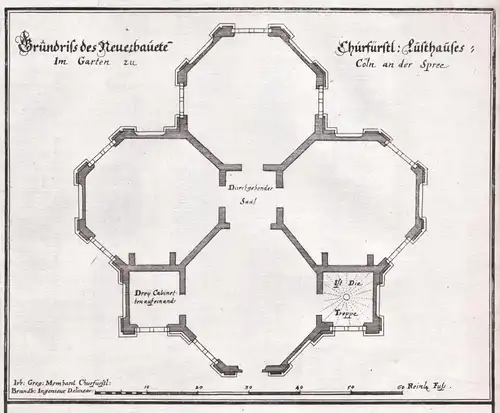 Grundriss des Neuerbauete[n] Churfürstl. Lusthauses Im Garten zu Cöln an der Spree - Berlin Churfürstliches Lu