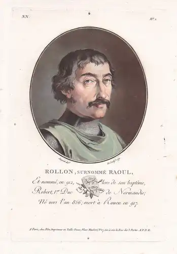 Rollon, surnommé Raoul - Rolf le Marcheur Rollon (846-932) First ruler of Normandy Normandie Portrait