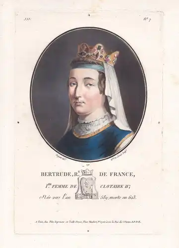 Bertrude, R. de France - Bertrude, Queen of France, 1st wife of Clotaire II. (589-623) Portrait