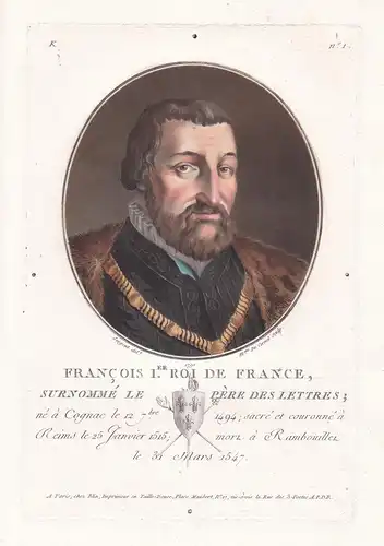 Francois I.er, roi de France, surnommée le Pere des Lettres - François I (1494-1547) roi König Francis I of Fr