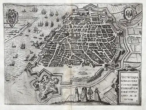 Antwerpiae Nobilissimi Totius Orbis Terraru. Emprii Typus. Anno MDLXXXI  - Anvers Antwerpen Antwerp Vlaanderen