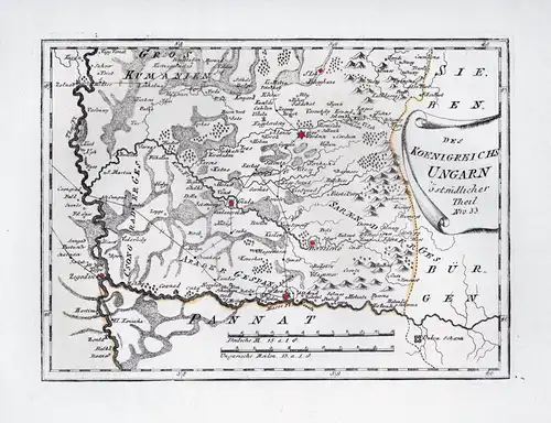 Des Koenigreichs Ungarn östsüdlicher Theil. Nro. 33. - Romania Arad Oradea Jula Ineu / Ungarn Hungary Magyaror