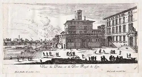 Veue du Palais, et du Port Royal de Lion - Lyon / port Hafen / Palais palace