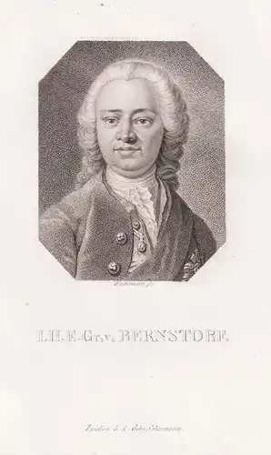 I.H.E. Gr. v. Bernstorf - Johann Hartwig Ernst von Bernstorff (1712-1772) Diplomat Außenminister Reformer / Po