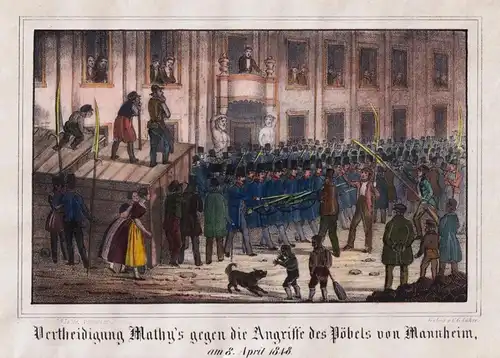 Vertheidigung Mathy's gegen die Angriffe des Pöbels von Mannheim, am 8. April 1848 - Karl Mathy (1807-1868) Ma