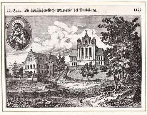 22. Juni. Die Wallfahrtskirche Mariahilf bei Vilsbiburg. - Wallfahrtskirche Maria Hilf Vilsbiburg LK Landshut