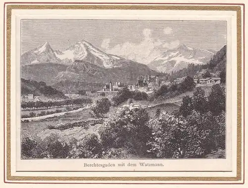 Berchtesgaden mit dem Watzmann - Watzmann Berchtesgadener Alpen / Bayern