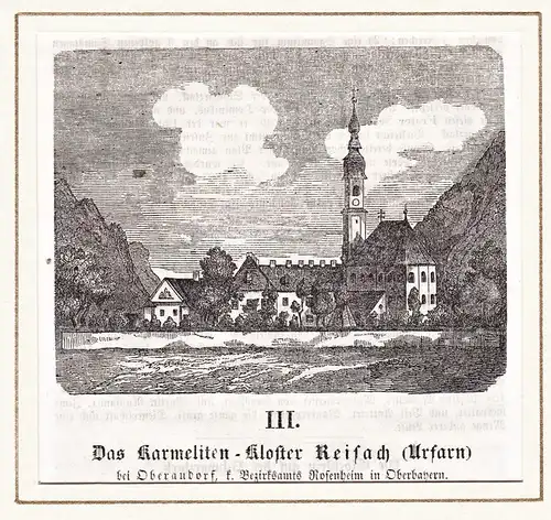 Das Karmeliten-Kloster Reisach (Urfarn) - Kloster Reisach Oberaudorf / Bayern